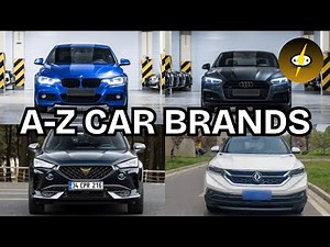 Car Brands from A to Z | The Ultimate Car Alphabet | The Complete A-Z of Car Brands | AK Cars