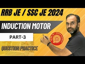 Induction Machine - Part 2 Top 100 Questions for RRBJE & SSCJE 🔥🔥🔥#rrbje #rrbalp #rrb #sureshsir