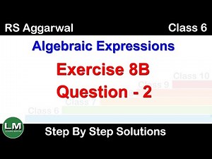 Algebraic Expressions | Class 6 Exercise 8B Question 2 | RS Aggarwal | Learn Maths