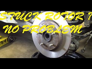 HOW TO REMOVE A STUCK ROTOR QUICK AND EASY