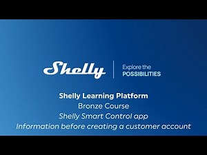 02 – Shelly Smart Control app - How to start a new Shelly installation