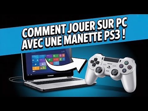 Comment Jouer avec Une Manette de PS3 sur PC / Connecter Une Manette de PS3 TUTO