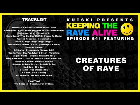 KTRA Episode 641: Creatures of Rave