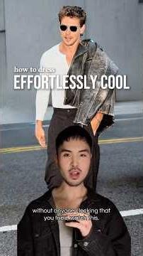 How to Dress Effortlessly Cool #mensfashion #styletips #howtostyle #outfitideas #styleinspo