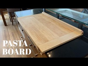 LARGE Pasta Board Build - Maple