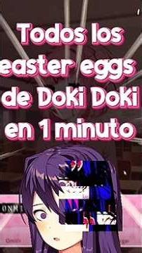 TODOS los EASTER EGGS de Doki Doki Literature Club! en 1 MINUTO (o 2 xd) #dokidokiliteratureclub