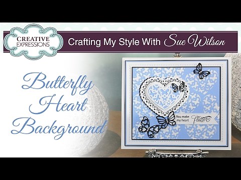 Handmade Valentines Butterfly Card | Crafting My Style with Sue Wilson