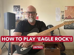How to play Eagle Rock (intro) by Daddy Cool
