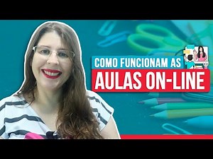 Como funcionam as aulas on-line? | Aulas on-line de Sucesso