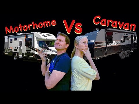 Motorhome vs caravan. The comparisons. Episode 112 || TRAVELLING AROUND AUSTRALIA IN A MOTORHOME