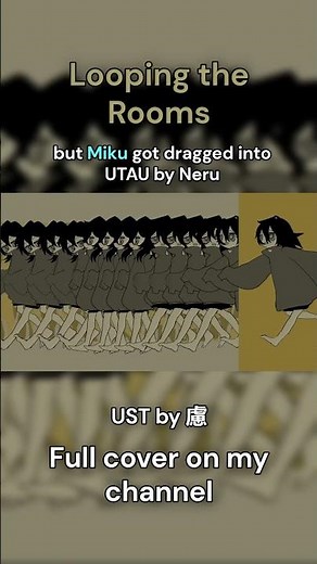Looping the Rooms, but Miku got dragged into UTAU by Neru #loopingtherooms #miku #vocaloidcover