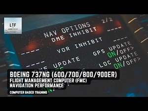 Boeing 737NG (600/700/800/900ER) - Flight Management Computer (FMC) - NAVIGATION PERFORMANCE