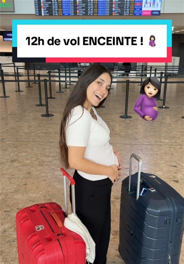 12h de vol enceinte : astuces et conseils !