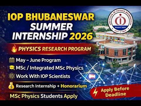 IOP Summer Internship 2026 | MSc Physics Opportunity | Full Details + Apply Process #internship2026