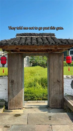 They told me not to go past this gate 🏮 Wuyuan, China