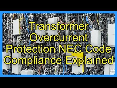 Transformer Overcurrent Protection NEC Code Compliance Explained