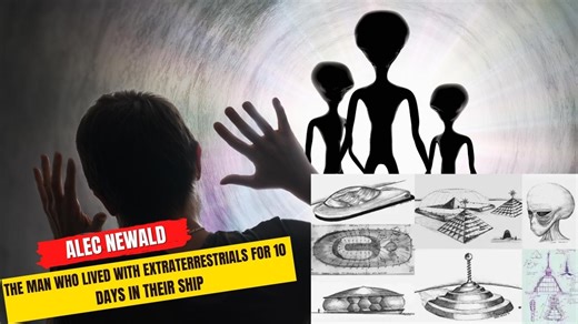 Alec Newald: The Man Who Lived With Extraterrestrials For 10 Days In Their Ship | The Logic Book