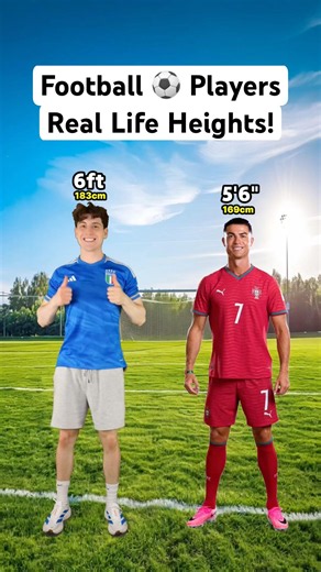 FOOTBALL: Players Real Life Heights! ⚽