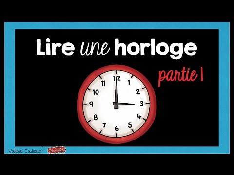 Lire une horloge partie 1