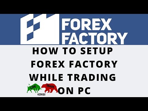 How to setup Forex Factory Calendar on PC. (Fundamental Traders).