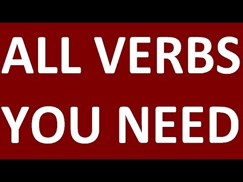 ALL ENGLISH VERBS YOU NEED TO KNOW. MOST COMMON REGULAR AND IRREGULAR VERBS IN ENGLISH