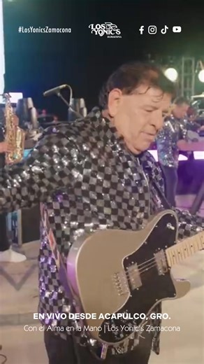 Los Yonic’s Zamacona, en vivo desde Sinfonía del Mar, Acapulco, Gro. | Los Yonics Zamacona