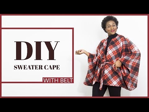 DIY Sweater Cape from Scratch w/ Belt
