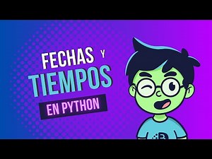 Cómo usar fechas y tiempos con datetime y pandas | Python Fechas y Tiempos