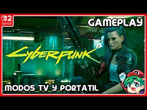 Así es CYBERPUNK 2077 en NINTENDO SWITCH 2 - DSimphony