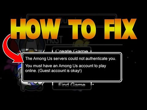 How To Fix "The Among Us servers could not authenticate you" Error on PC/iOS/Android