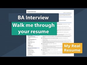Business Analyst Interview Questions and Answers: "Walk Me Through Your Resume"