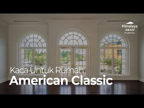 Kaca untuk Desain Rumah American Classic