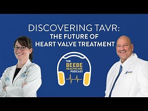 Discovering TAVR: The Future of Heart Valve Treatment