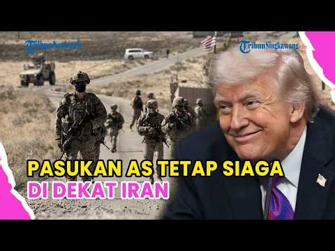 🔺TRUMP UNGKAP PASUKAN AS SIAP SIAGA DI DEKAT IRAN❗GENCATAN SENJATA KIAN RAPUH