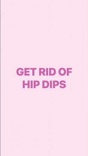 Get Rid Of Hip Dips