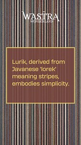 The word "lurik" itself comes from Javanese, "lorek," which means stripes, symbolizing simplicity. Essentially, Lurik wastra typically features a single motif – stripes, whether vertical or horizontal, in various colors or even plain. Lurik weaving is believed to have existed for about 3,000 years. The term "Lurik woven wastra" essentially encompasses three basic motifs: the "lajuran" motif with long parallel stripes, the "pakan malang" motif with broad lines, and the "cacahan" motif with small 
