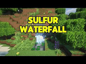 How to Build Sulfur Waterfall Tutorial
