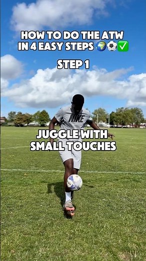 How to DO the ATW in 4 EASY Steps🌍⚽️✅ #football #shorts