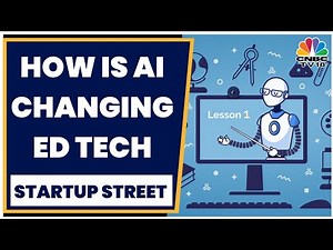 Revolution In Ed Tech Thourgh Generative A.I. | Startup Street | CNBC-TV18