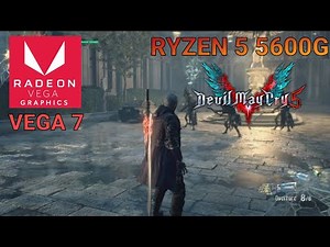 Devil May Cry 5 Test // Ryzen 5 5600g APU Smooth Settings