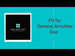 How to Find Present Value of a General Annuities Due