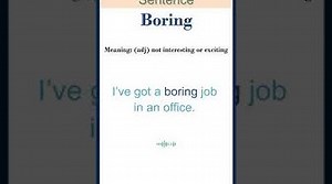 Boring meaning Boring in a Sentence Most common words in English shorts