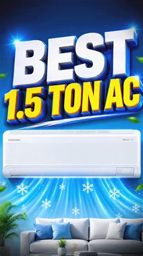 Best 1.5 Ton Ac (2026)💥Best Samsung AC