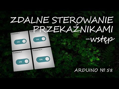 Arduino 58: Zdalne sterowanie przekaźnikami - wstęp