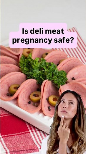 Can I eat deli meat when pregnant