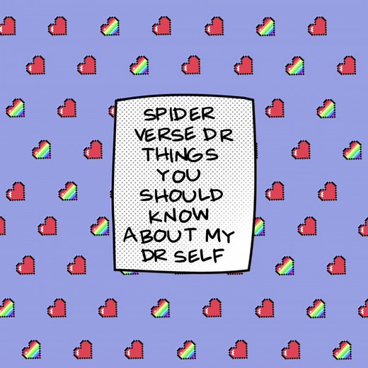 #SPIDERVERSEDR - LORE GALORE #atsvdr #shiftingtothespiderverse #mydrself #ftm #transftm #hethey