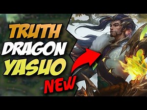 *REVEAL* FIRST LOOK AT TRUTH DRAGON YASUO (FULL GAMEPLAY)- League of Legends