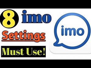 8 Hidden imo Settings Must Use Now! | imo secret tips and tricks