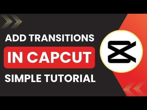 How to Add Transitions in Capcut