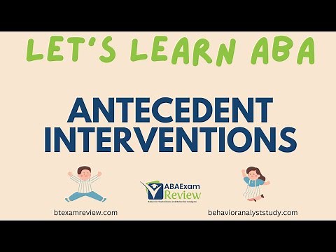 Antecedent Interventions in ABA: NCR, FCT, High-P Requests | RBT® & BCBA® Review | ABA Exam Review